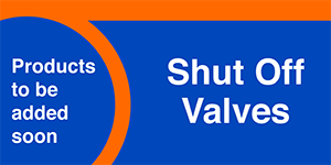 Shut Off Valves