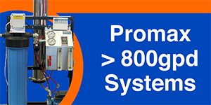 Promax > 800gpd Systems