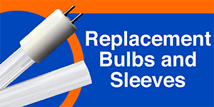 Replacement Bulbs and Sleeves